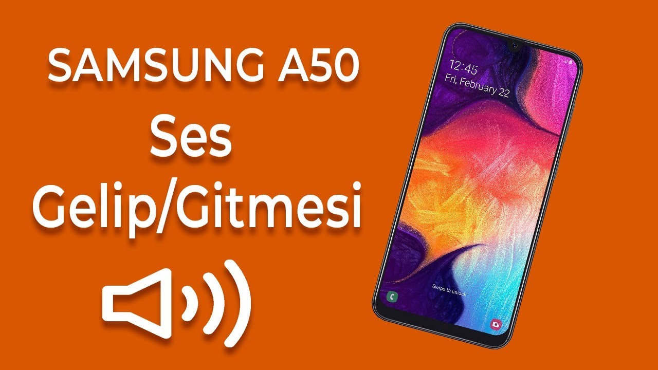 Samsung A50 Ses Ve Hoparlör Problemi